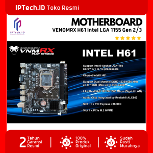 Motherboard VENOMRX H61 LGA1155 WITH NVME DDR3 SUPPORT INTEL GEN 2/3